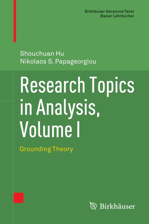 Research Topics in Analysis, Volume I: Grounding Theory (Hardcover, 2022)