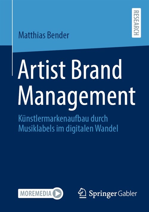 Artist Brand Management: Künstlermarkenaufbau Durch Musiklabels Im Digitalen Wandel (Paperback, 1. Aufl. 2022)