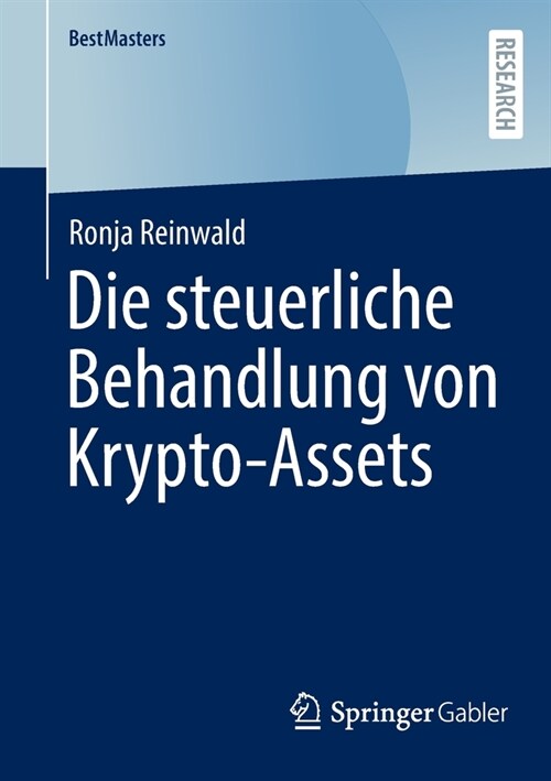 Die steuerliche Behandlung von Krypto-Assets (Paperback)