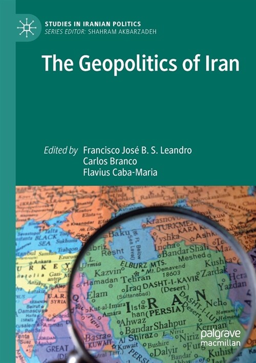 The Geopolitics of Iran (Paperback)