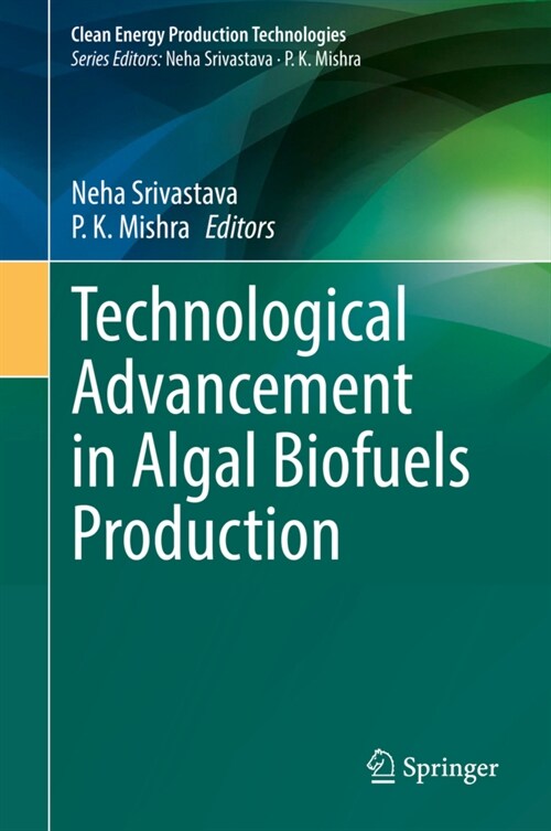 Technological Advancement in Algal Biofuels Production (Hardcover)