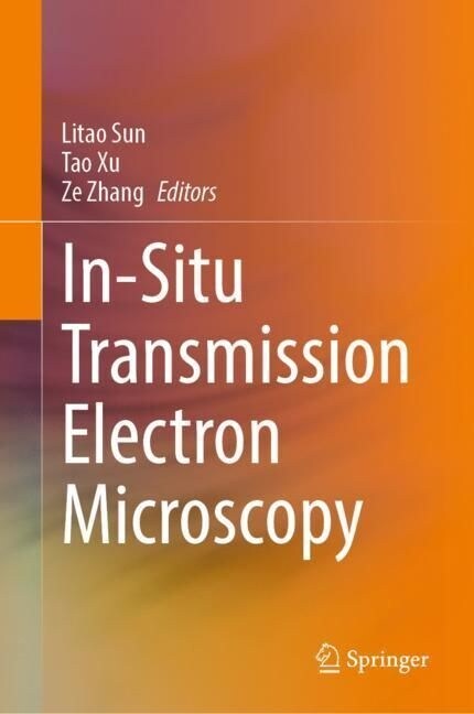 In-situ Transmission Electron Microscopy (Hardcover)