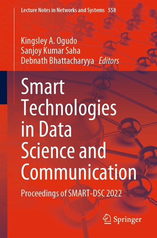 Smart Technologies in Data Science and Communication: Proceedings of Smart-Dsc 2022 (Paperback, 2023)
