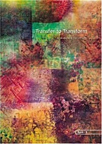 Transfer to Transform (Paperback)