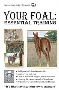 Your Foal: Essential Training (Paperback)