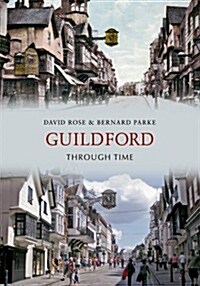 Guildford Through Time (Paperback)