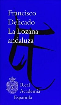 Lozana andaluza (Paperback )