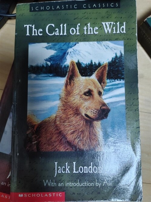 [중고] The Call of the Wild (Scholastic Classics) (Mass Market Paperback)