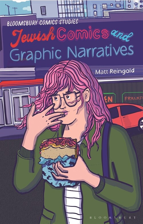 Jewish Comics and Graphic Narratives : A Critical Guide (Hardcover)