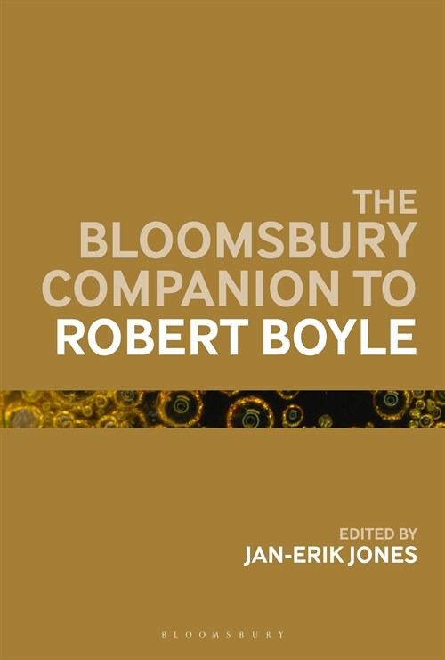 The Bloomsbury Companion to Robert Boyle (Paperback)