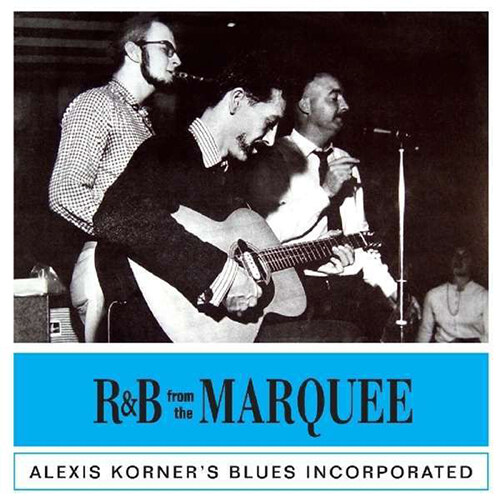 [수입] Alexis Korner - R&B From The Marquee