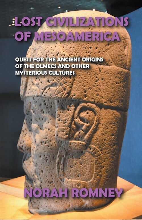 Lost Civilizations of Mesoamerica (Paperback)