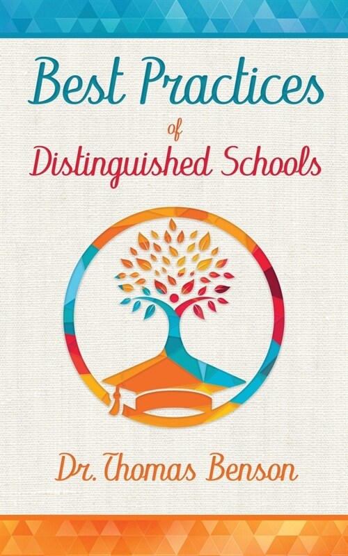 Best Practices of Distinguished Schools (Paperback)