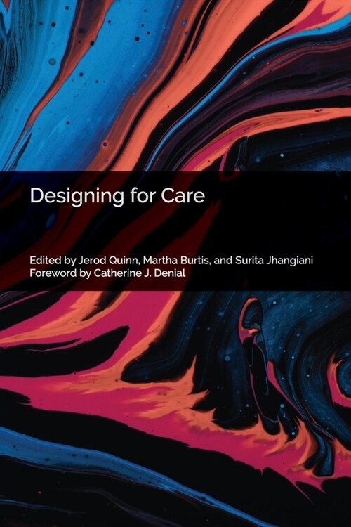 Designing for Care (Paperback)