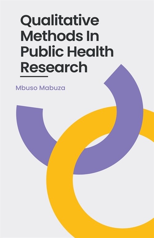 Qualitative Methods In Public Health Research (Paperback)