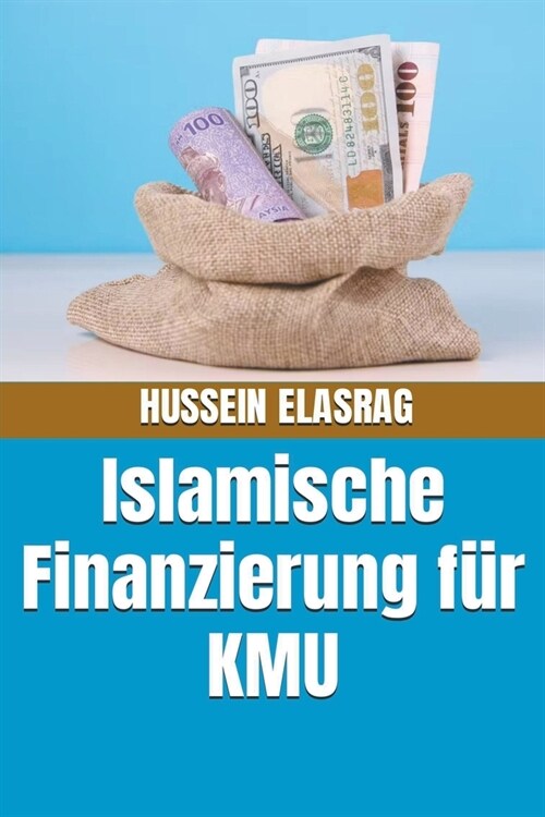 Islamische Finanzierung f? KMU (Paperback)