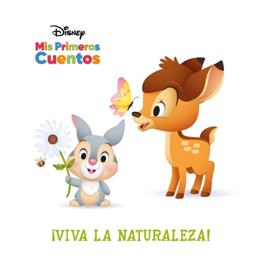 Disney MIS Primeros Cuentos 좻iva La Naturaleza! (Disney My First Stories Hooray for Nature!) (Library Binding)