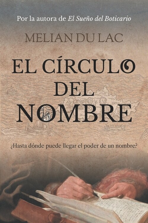 El C?culo del Nombre: 풥asta d?de puede llegar el poder de un nombre? (Paperback)