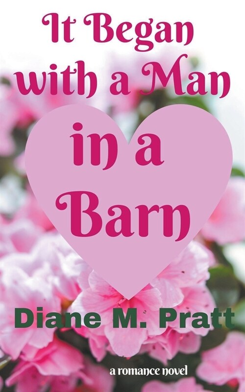 It Began with a Man in a Barn (Paperback)