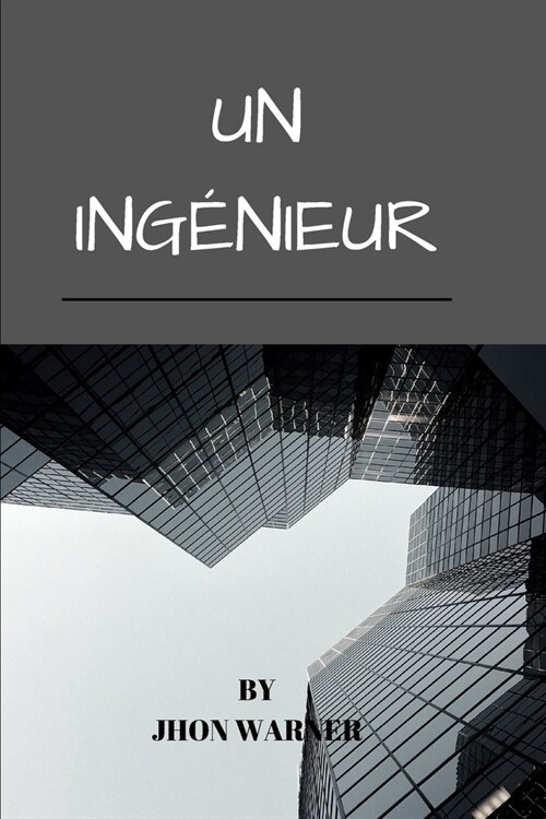 Un Ing?ieur (Paperback)