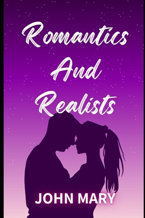 Romantics And Realists (Paperback)