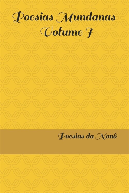 Poesias Mundanas - Volume I (Paperback)