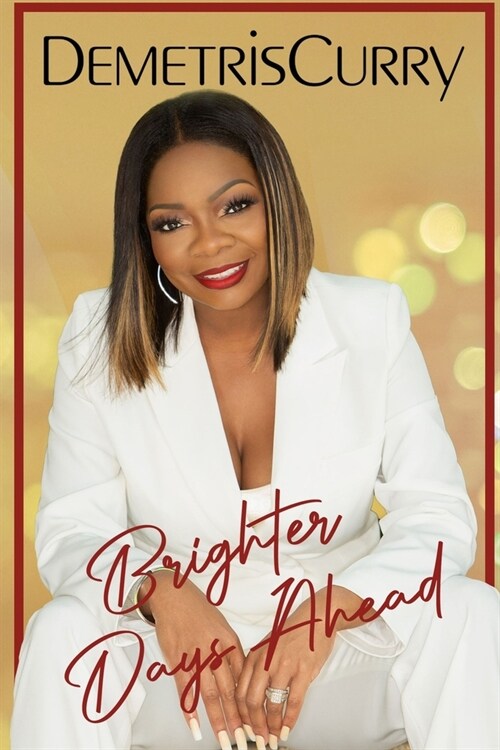 Brighter Days Ahead (Paperback)