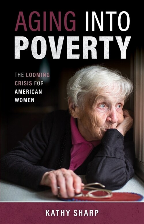 Aging Into Poverty (Paperback)