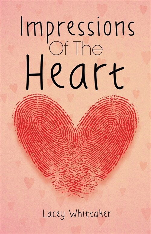 Impressions of the Heart (Paperback)