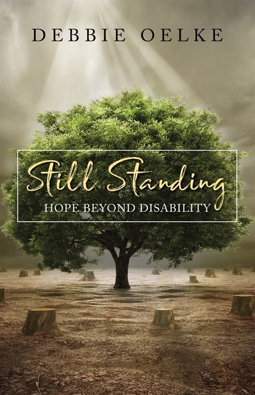 Still Standing: Hope Beyond Disability (Paperback)