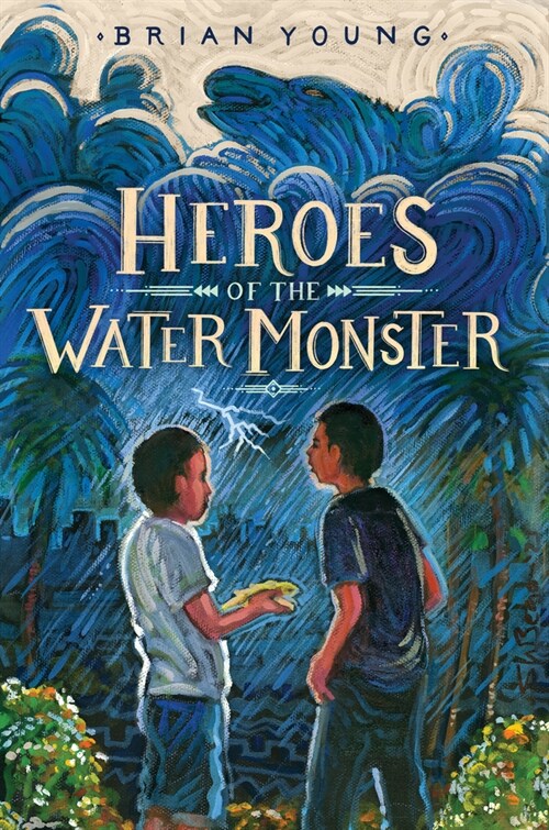 Heroes of the Water Monster (Hardcover)