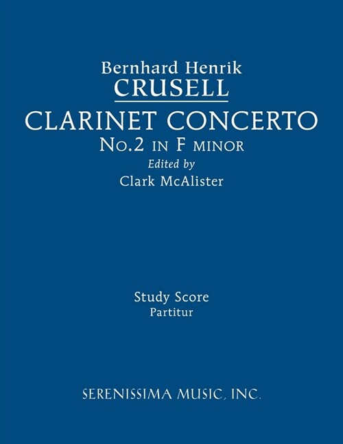 Clarinet Concerto No.2, Op.5: Study score (Paperback, McAlister)