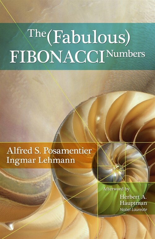 The Fabulous Fibonacci Numbers (Paperback)