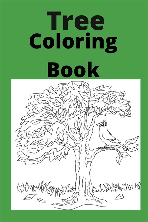 Tree Coloring Book: Kids for Ages 4-8 (Paperback)
