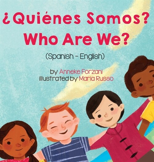 Who Are We? (Spanish-English): 풯ui?es Somos? (Hardcover)