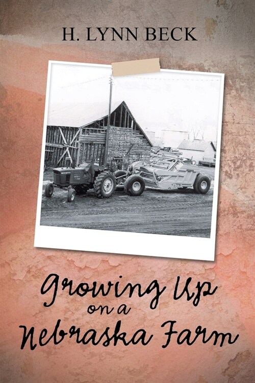 Growing Up on a Nebraska Farm (Paperback)