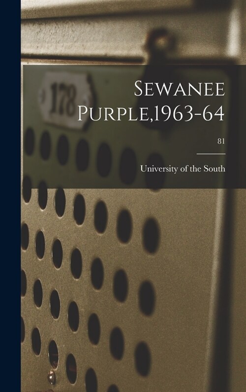 Sewanee Purple,1963-64; 81 (Hardcover)