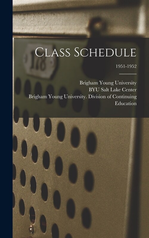 Class Schedule; 1951-1952 (Hardcover)