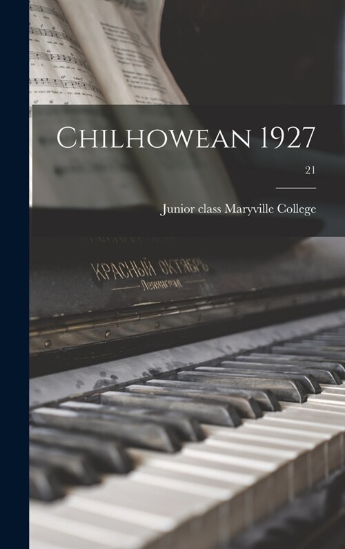 Chilhowean 1927; 21 (Hardcover)