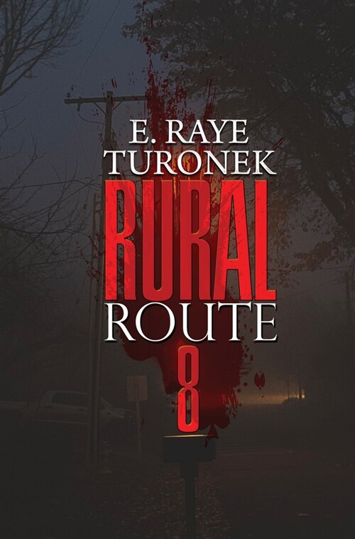 Rural Route 8 (Mass Market Paperback)