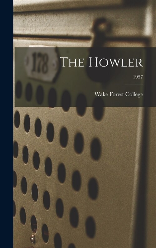 The Howler; 1957 (Hardcover)