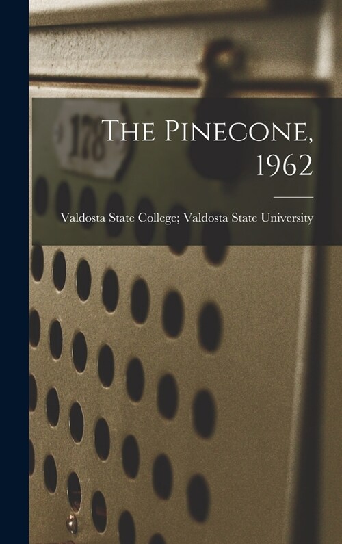 The Pinecone, 1962 (Hardcover)