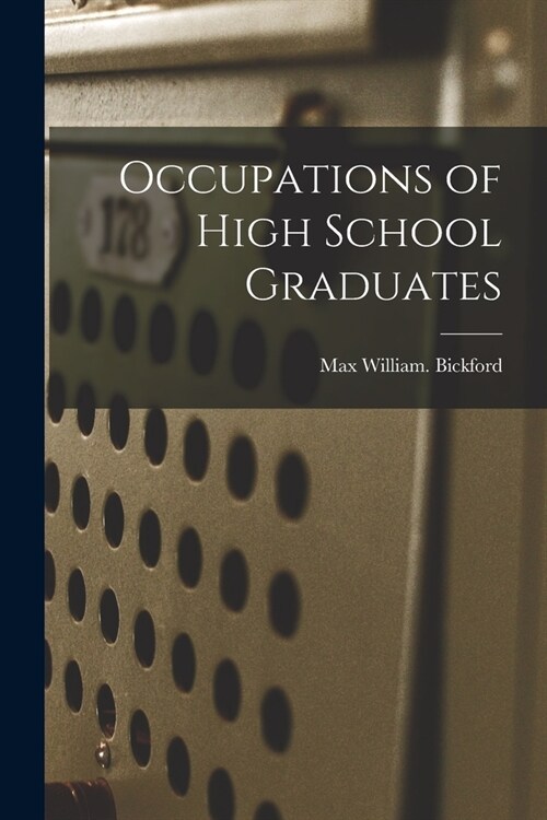 Occupations of High School Graduates (Paperback)