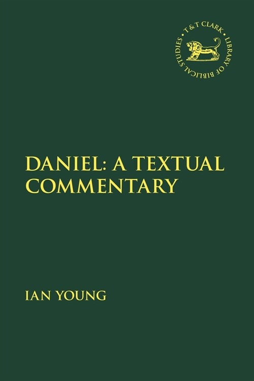 Daniel: A Textual Commentary (Hardcover)