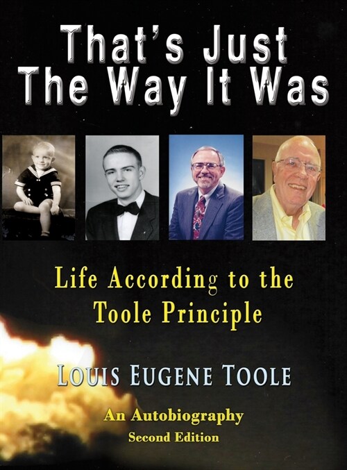 Thats Just The Way It Was: Life According to the Toole Principle (Hardcover, 2)