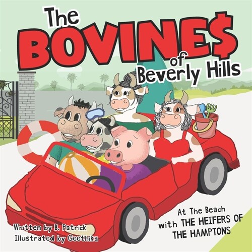 The Bovines Of Beverly Hills: At The Beach With The Heifers Of The Hamptons Book 2 (Paperback)