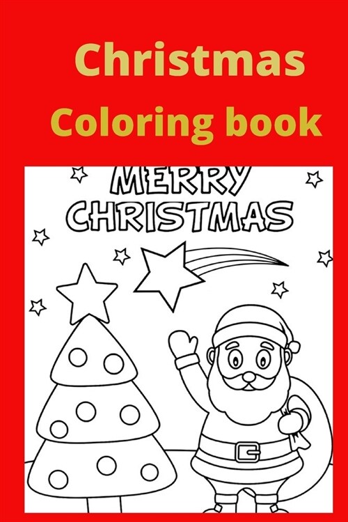 Christmas Coloring book: Kids for Ages 4-8 (Paperback)
