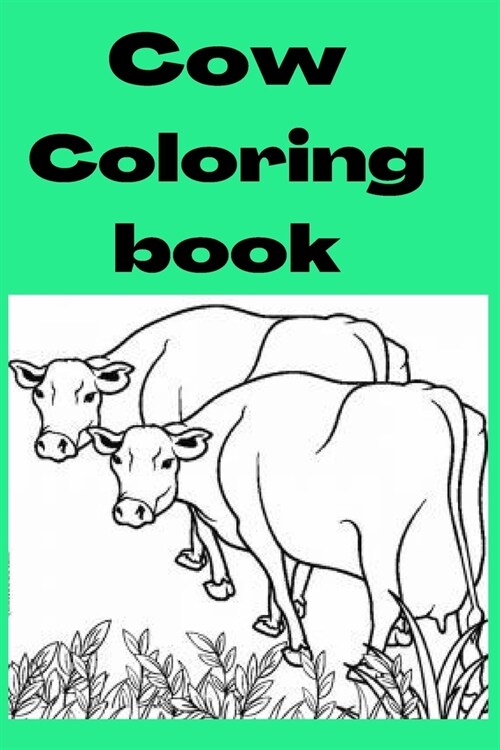 Cow coloring book: Kids for Ages 4-8 (Paperback)