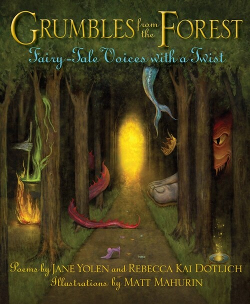 Grumbles from the Forest: Fairy-Tale Voices with a Twist (Paperback)