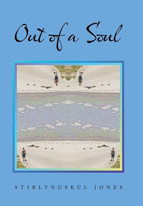 Out of a Soul (Hardcover)